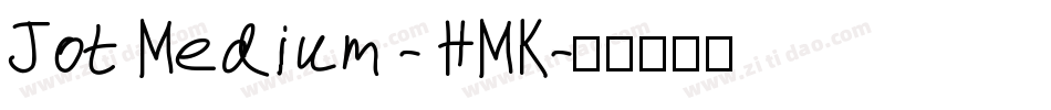 Jot Medium - HMK字体转换